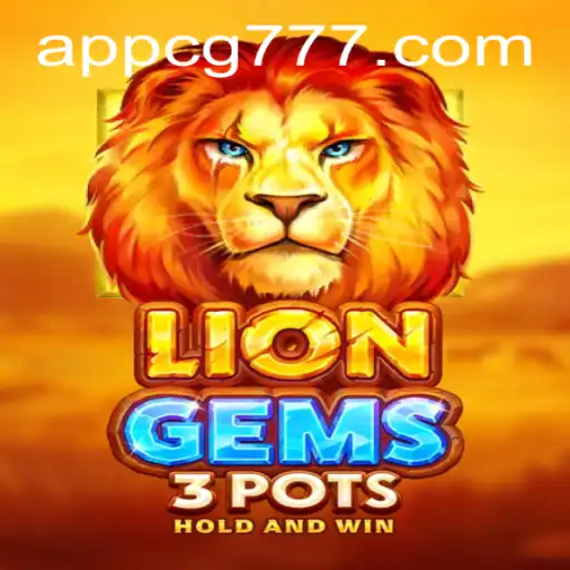 Exploring the Thrilling World of LionGems3pots and the Advent of cg777